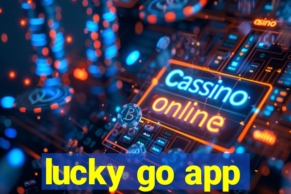 lucky go app